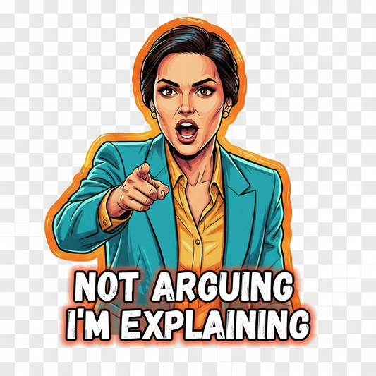 Not Arguing I'm Explaining female t-shirt design