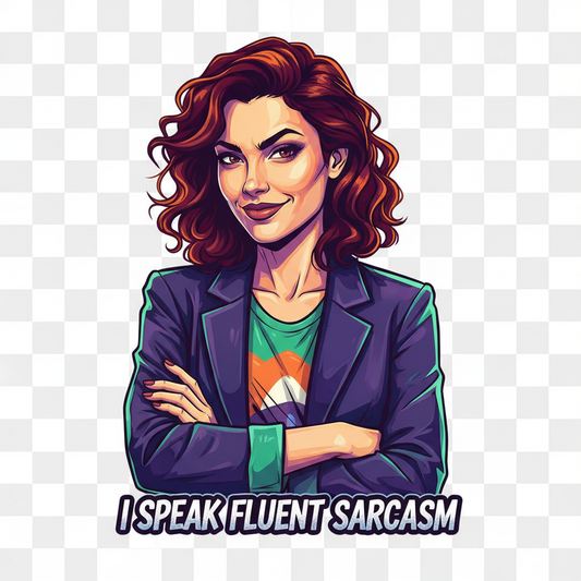 I Speak Fluent Sarcasm female t-shirt design